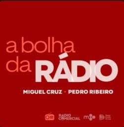 podcast-a-bolha-da-radio_radiocomercial-pt